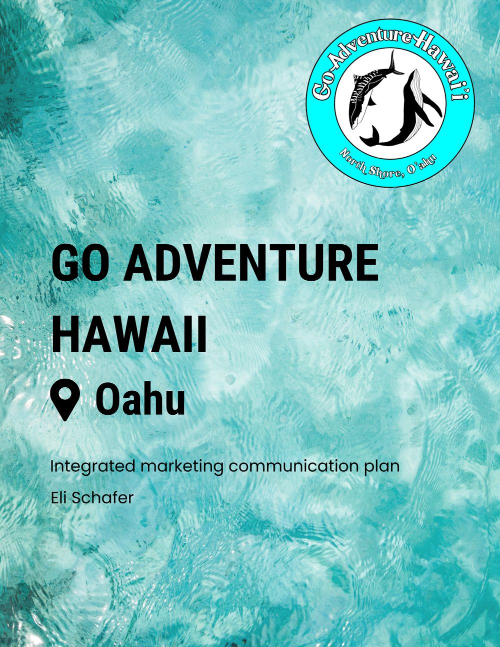 Cover of the Go Adventure Hawaii integrated marketing communication plan